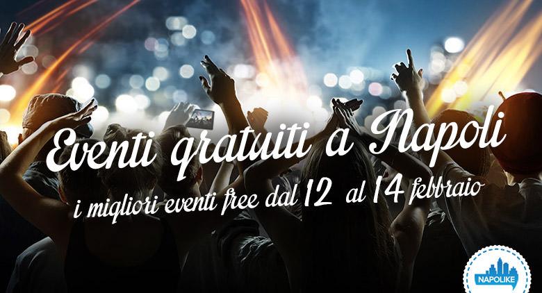 Eventi gratuiti a Napoli nel weekend dal 12 al 14 febbraio 2016