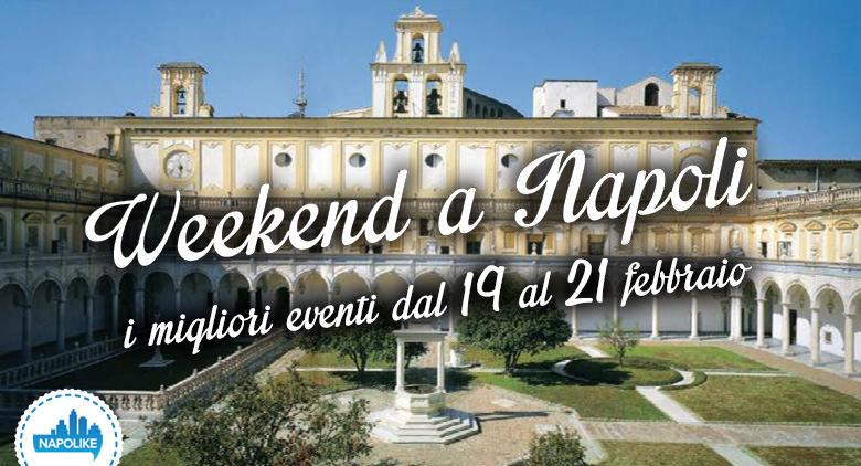 Eventi a Napoli nel weekend dal 19 al 21 febbraio 2016