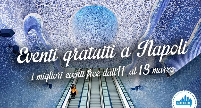 Eventi gratuiti a Napoli nel weekend dell'11, 12 e 13 marzo 2016