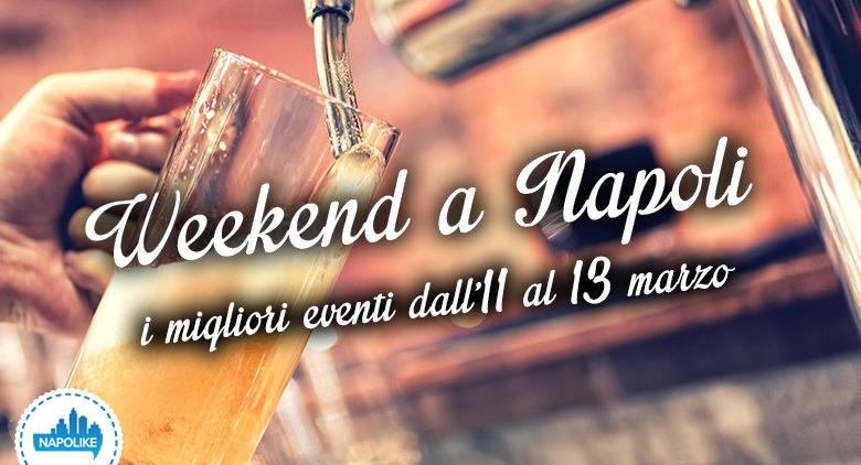 Events in Naples during the weekend of 11, 12 and 13 March 2016