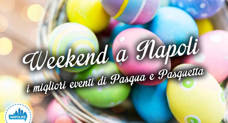 Events in Naples during the Easter weekend and Easter Monday 2016