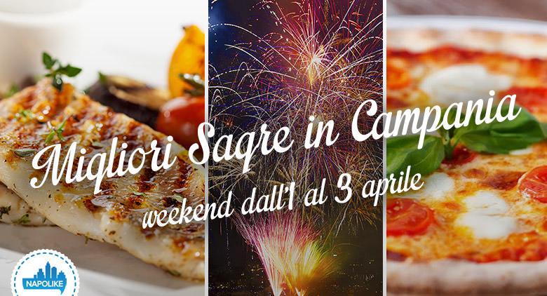 Sagre in Campania per il weekend dall'1 al 3 aprile 2016