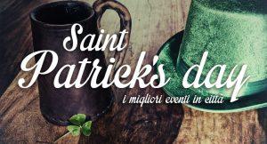 San Patrizio 2016 a Napoli: i pub dove festeggiare con birra verde, sconti e musica