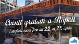 8 eventi gratuiti a Napoli nel weekend dal 22 al 24 aprile 2016