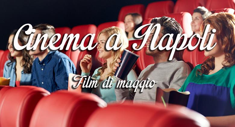 Filmes de maio nos cinemas de Nápoles