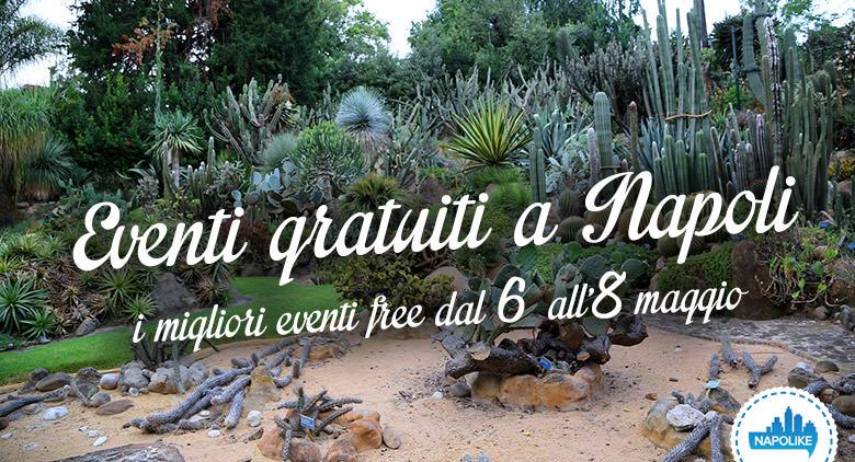 Eventi gratuiti a Napoli nel weekend dal 6 all'8 maggio 2016