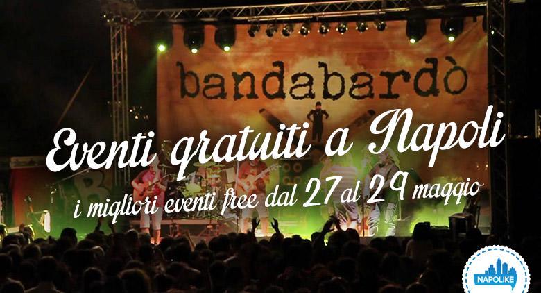 Free events in Naples during the weekend from 27 to 29 May 2016