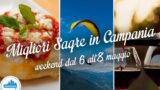 Le migliori sagre in Campania nel weekend dal 6 all’8 maggio 2016 | 4 consigli