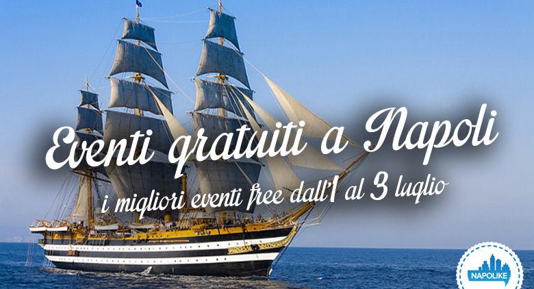 Eventi gratuiti a Napoli nel weekend dall'1 al 3 luglio 2016