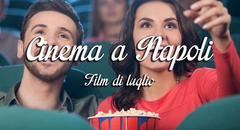 Films in the cinema of Naples in July 2016