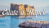 Été à Naples 2016: le programme d'événements, spectacles, concerts et expositions