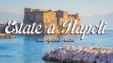 Estate a Napoli 2016: il programma di eventi, spettacoli, concerti e mostre