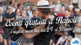 Бесплатные мероприятия 7 в Неаполе в выходные дни от 29 до 31 Июль 2016