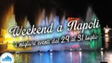 Что делать в Неаполе в выходные дни с 29 по 31 Июль 2016 | Советы по 12