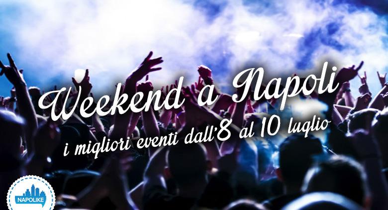 Events in Naples weekend 8, 9 and 10 July 2016