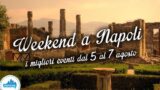 Что делать в Неаполе на выходных с 5 на 7 Август 2016 | Советы по 11