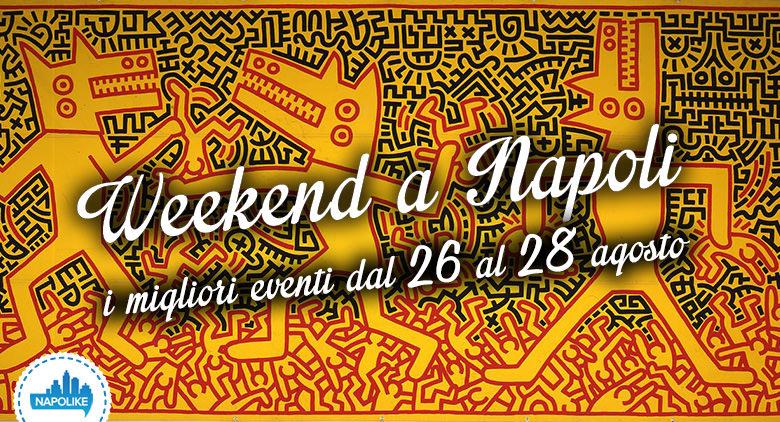 Events in Naples during the weekend from 26 to 28 in August 2016