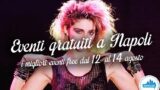 8 événements gratuits à Naples le week-end de 12 à 14 en août 2016