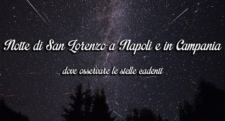 Night of San Lorenzo 2016 in Naples and Campania