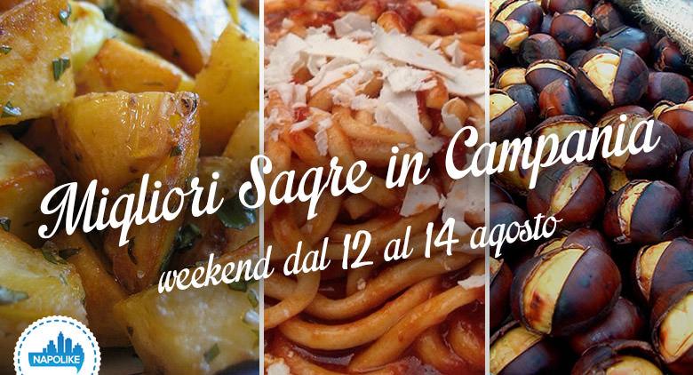 Sagre in Campania nel weekend dal 12 al 14 agosto 2016