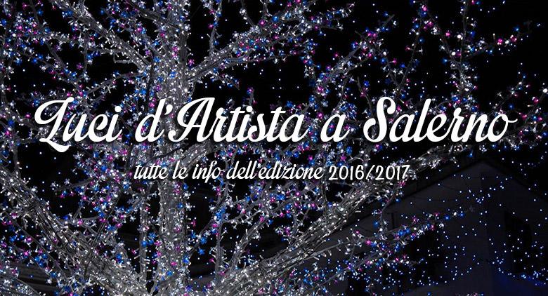 Luci d'Artista a Salerno 2016/2017