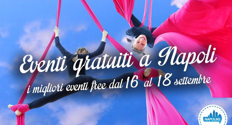 Eventi gratuiti a Napoli nel weekend dal 16 al 18 settembre 2016