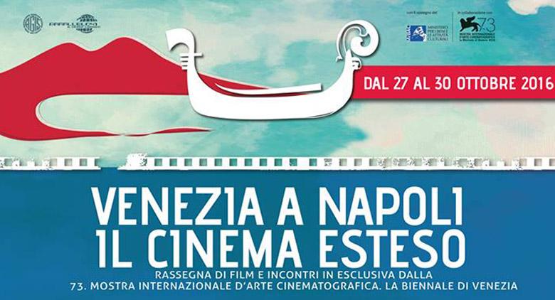 Venice in Naples, the 2016 Extended Cinema