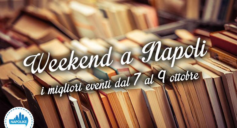 Eventi a Napoli nel weekend dal 7 al 9 ottobre 2016