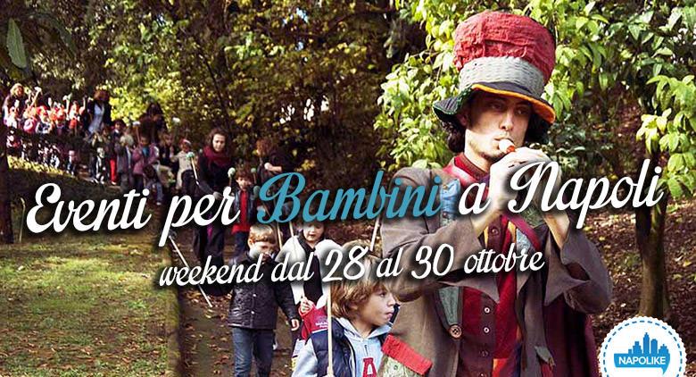 Events for children in Naples during the weekend from 28 to 30 October 2016