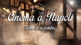 Film al cinema a Napoli a novembre 2016: orari, prezzi e trame