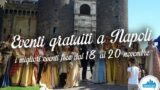 Eventi gratuiti a Napoli nel weekend dal 18 al 20 novembre 2016