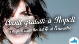 Eventi gratuiti a Napoli nel weekend dal 4 al 6 novembre 2016