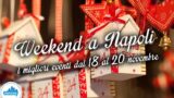 Qué hacer en Nápoles durante el fin de semana desde 18 hasta 20 November 2016