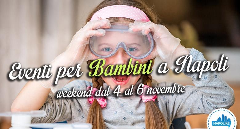 Events for children in Naples during the weekend from 4 to 6 November 2016