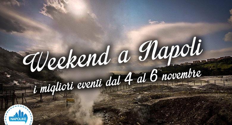 Eventi a Napoli nel weekend dal 4 al 6 novembre 2016