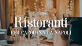 Новогодний вечер 2017 в Неаполе: рестораны к новогоднему ужину