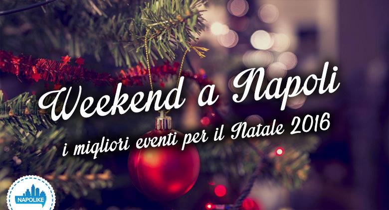 Cosa fare a Napoli a Natale 2016