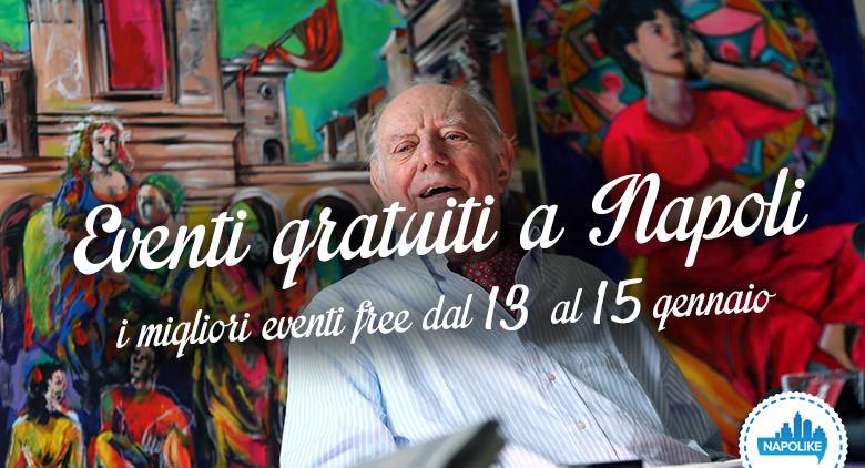 Eventos gratuitos em Nápoles durante o fim de semana de 13 a 15 de janeiro de 2017