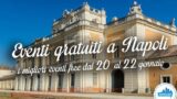 Eventi gratuiti a Napoli nel weekend dal 20 al 22 gennaio 2017 | 8 consigli