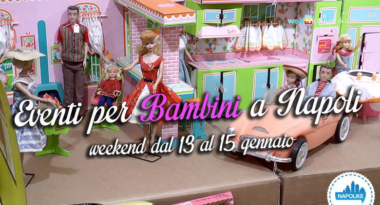 Events for children in Naples during the weekend from 13 to 15 January 2017