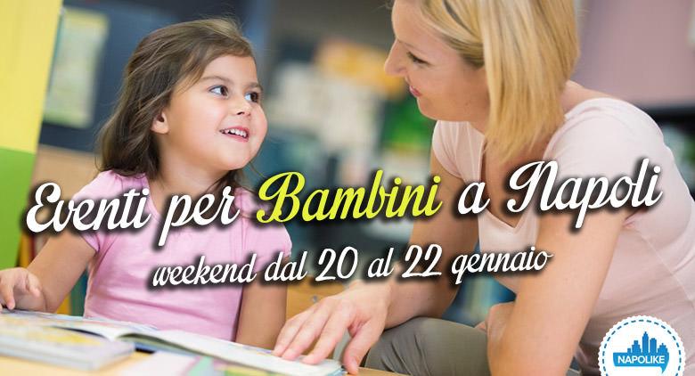 Events for children in Naples during the weekend from 20 to 22 January 2017