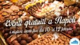 Eventi gratuiti a Napoli nel weekend dal 10 al 12 febbraio 2017 | 6 consigli