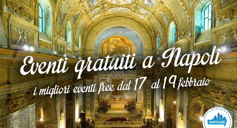 I migliori eventi gratuiti a Napoli nel weekend del 17, 18 e 19 febbraio 2017