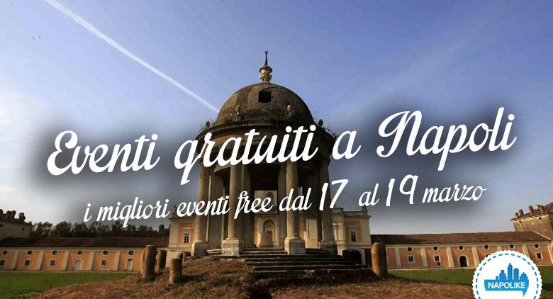 The best free events in Naples during the weekend of 17, 18 and 19 March 2017