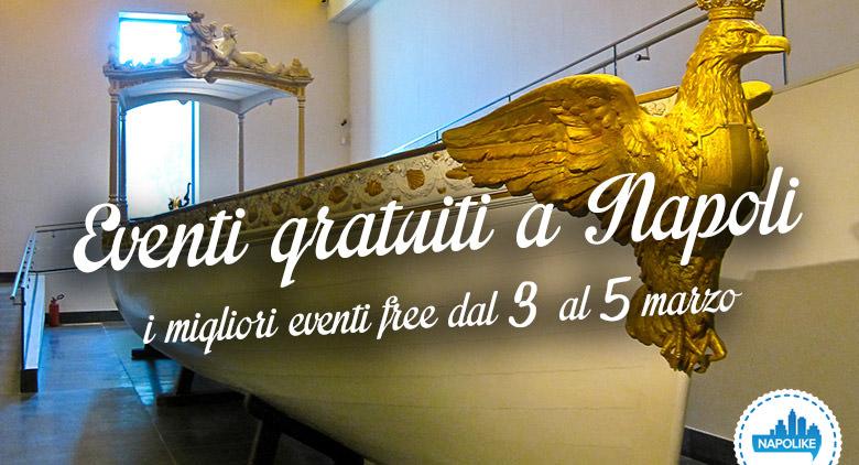 Free events in Naples during the weekend from 3 to 5 in March 2017