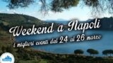События в Неаполе в выходные дни от 24 до 26 в марте 2017 | Советы по 16