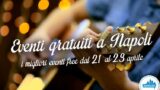 Eventi gratuiti a Napoli nel weekend dal 21 al 23 aprile 2017 | 8 consigli