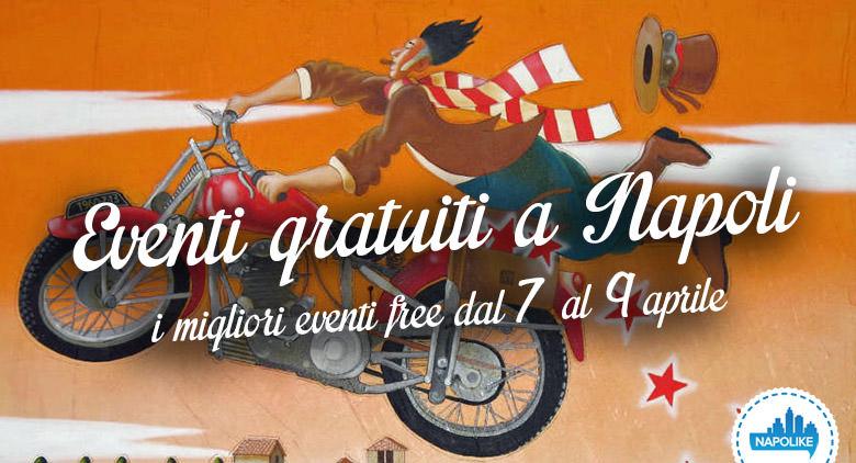 The best free events in Naples during the weekend from 7 to 9 April 2017