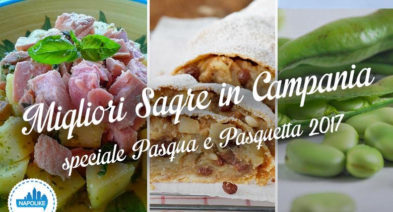 Le migliori sagre in Campania per Pasqua e Pasquetta 2017