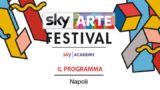 Фестиваль Sky Arte в Неаполе: программа мероприятий